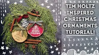 Tim Holtz Inspired Ornaments Tutorial