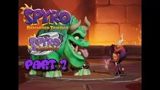 Spyro Reignited Trilogy - Spyro 2: Ripto's Rage - Let's Play - Part 7