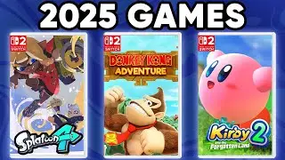 What Switch 2 Games Will Be Out This Year? (Super Mario, Donkey Kong, Splatoon & MORE!)