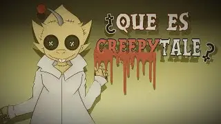 ¿ Que es CreepyTale ?
