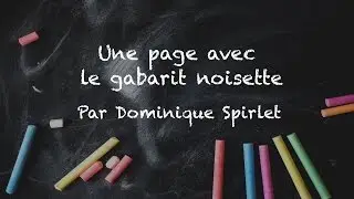 Page de scrap avec le gabarit noisette
