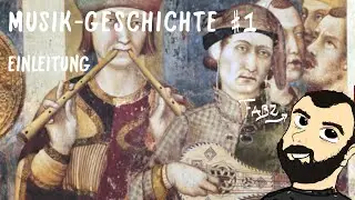 MUSIKGESCHICHTE #1 - Einleitung