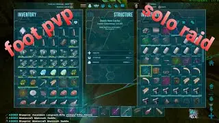 EARLY FOOT PVP + SOLO RAID | Ark: Survival Evolved | unofficial