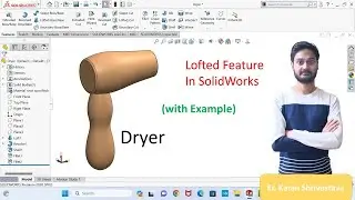 SolidWorks loft feature with example