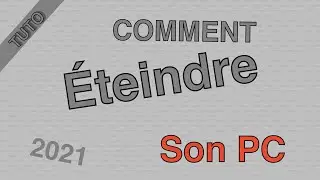 COMMENT ÉTEINDRE SON PC WINDOWS AVEC SON CLAVIER ? [TUTO]