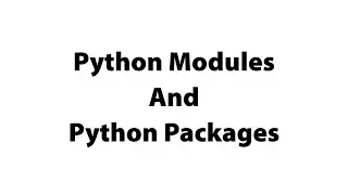 python modules and packages