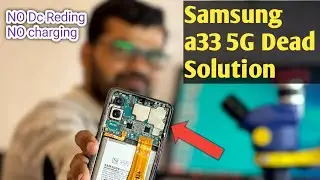 Samsung A33 5G Dead Solution | Dead Mobile Ko  Kese Repair Kare ||