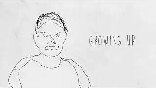 Growing Up