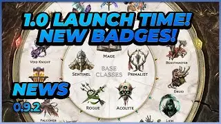 Last Epoch | 1.0 Launch Time and New Mastery Badges! | NEWS | 0.9.2