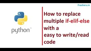 Python : How to replace multiple if-elif-else with easy to  write/read code