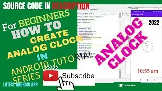 Android Tutorial for Beginners | How to Make Analog Clock & Digital Clock | Simple Method for Analog