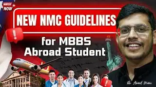 New NMC Guidelines For MBBS Abroad Students | NMC Latest Update | NEET 2025 | MBBS Abroad Scam