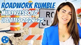 Murfreesboro, TN Current & Upcoming Road Changes
