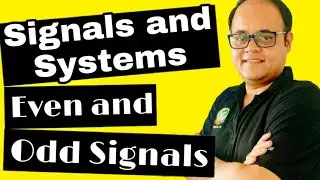 Signals and Systems-Even and Odd Signals [How to Construct Even & Odd Parts]