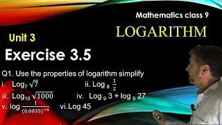 Using Logarithm properties to simplify the expression ||Math Class 9 || Exercise 3.5 Question No 1