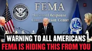 Why You Should Never Trust FEMA in a Disaster - Here's Proof!
