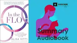 Unlock Your Hormonal Health! In the FLO - Audiobook Summary by Alisa Vitti