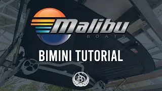 2020 Malibu Bimini Tutorial