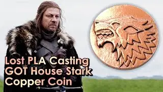 Lost PLA metal Casting at home Game of Thrones Copper Coin with VOGMAN
