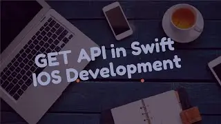 How To Work With GET API In Swift IOS