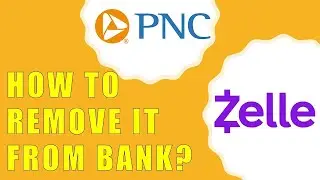 How To Cancel Zelle PNC Bank?