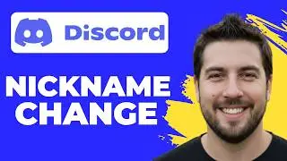 How To Change Your Discord Nickname (2026 Guide)