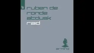 Ruben De Ronde & atDusk - RAID