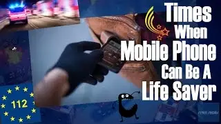 Times When Mobile Phone Can Be A Life Saver!