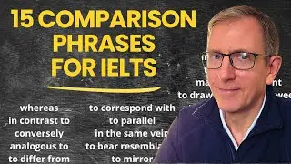 Learn 15 Advanced Words for Making Comparisons in IELTS Writing