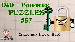 D&D Puzzles #57 - Secured Lock Box