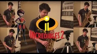 Elastigirl's Theme Saxophone (Incredibles 2)