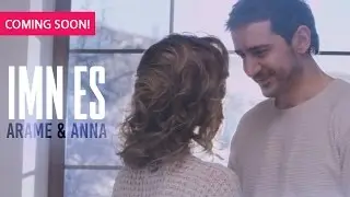 Arame & Anna - Imn es | Coming Soon!
