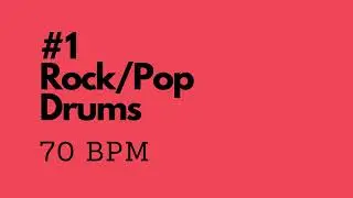 Rock/Pop Drum Backing Track #1 - 70 bpm