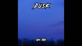 EDM JAXX - DUSK