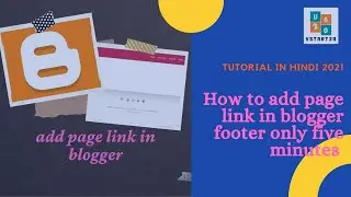 How to add page link in blogger footer only five minutes Tutorial in hindi 2021