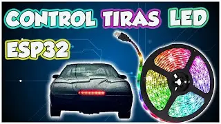 Esp32: Control de Tiras Led Direccionables con Esp32 - Knight Rider