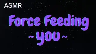 [Furry ASMR] Force Feeding My Pretty Boy~ [M4M]