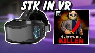 STK in Virtual Reality // ROBLOX Survive The Killer