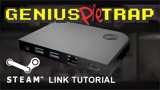 Steam Link Tutorial