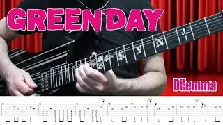 Green Day - Dilemma (Guitar Cover + TABS)