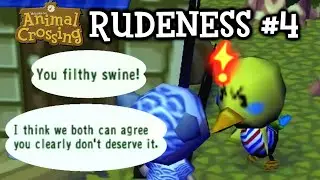 Animal Crossing Rudeness #4