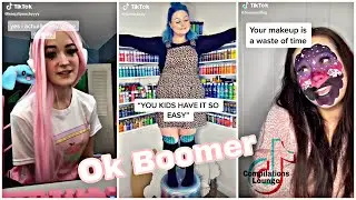 Ok boomer girl | Tik Tok compilation