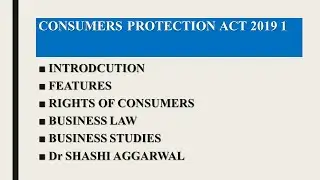 CONSUMER PROTECTION ACT 2019-1/FEATURES /RIGHTS