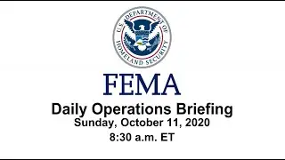 Official FEMA Daily Operations Briefing 10-11-20