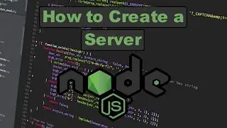 How to Create a Server in Node js