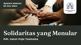 IBADAH MINGGU // 28 Juli 2024 // GKI Kelapa Cengkir