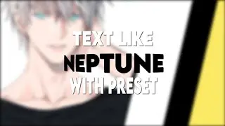 😱😱😱TEXT LIKE NEPTUNE WITH PRESET BY KING VFX