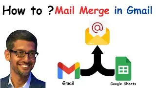 Mail Merge Gmail Sheets | Google App Script | Google Sheets