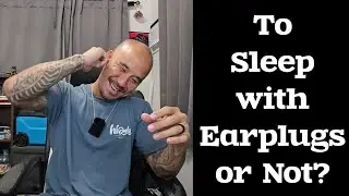 Should You Sleep With Earplugs or Not? 🙉