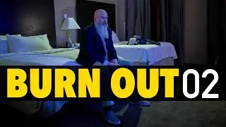 Burn Out 02 : How To Restart Yourself : Inspiration Is For Amateurs